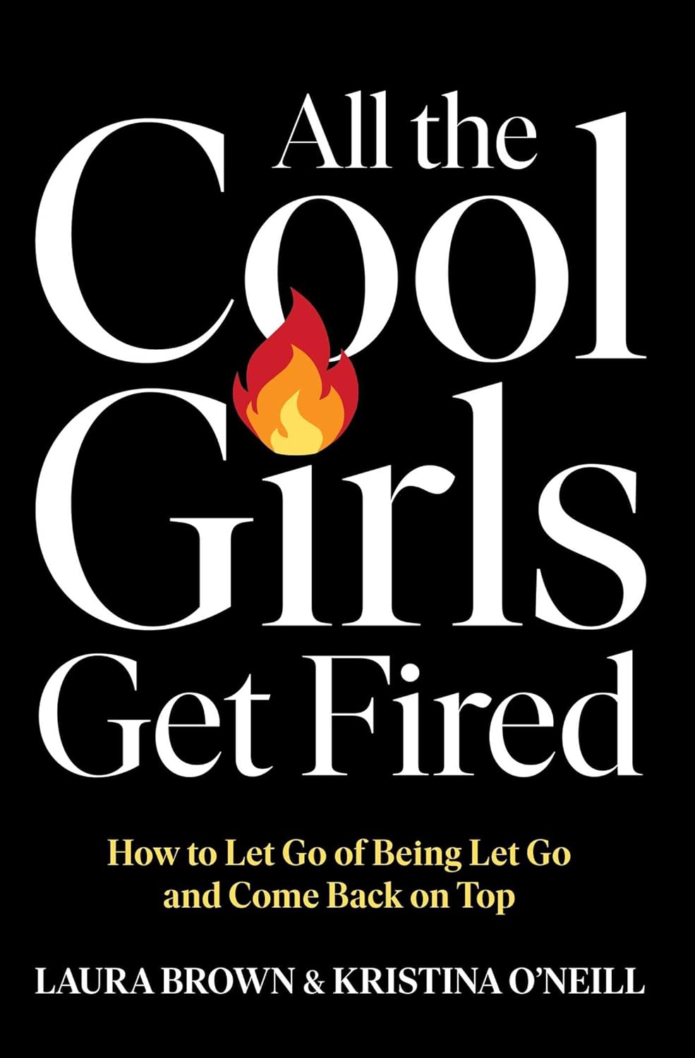 All The Cool Girls Get Fired, knjiga